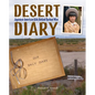 Desert Diary: Japanese American Kids Behind Barbed Wire - Hardcover