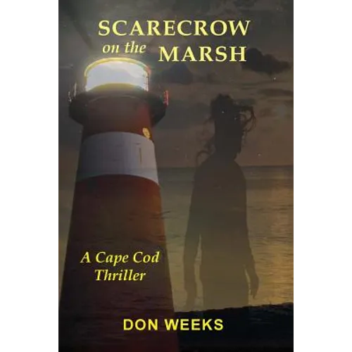Scarecrow on the Marsh: A Cape Cod Thriller - Paperback