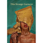 This Strange Garment - Paperback