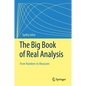 The Big Book of Real Analysis: From Numbers to Measures - Hardcover