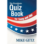 The Presidents Quiz Book for Young and Old - Paperback