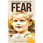 Escaping a Well of Fear - Hardcover
