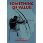 Something of Value - Hardcover