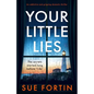 Your Little Lies: An addictive and gripping domestic thriller - Paperback
