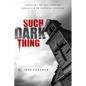 Such a Dark Thing: Theology of the Vampire Narrative in Popular Culture - Paperback