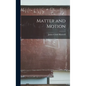 Matter and Motion - Hardcover