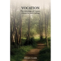 Vocation: The Astrology of Career, Creativity and Calling - Paperback
