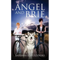 Angel and Brie - Paperback