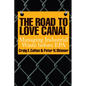 The Road to Love Canal: Managing Industrial Waste Before EPA - Paperback
