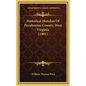Historical Sketches of Pocahontas County, West Virginia (1901) - Hardcover