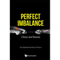 Perfect Imbalance: China and Russia - Hardcover