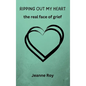 Ripping Out My Heart - Hardcover