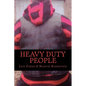 Heavy Duty People: First book in The Brethren Trilogy - Paperback