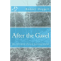 After the Gavel: The Ultimate Prison Survival Guide - Paperback