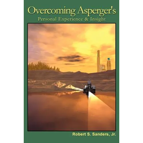 Overcoming Asperger's: Personal Experience & Insight - Paperback