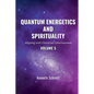 Quantum Energetics and Spirituality Volume 5: Aligning with Universal Consciousness - Paperback