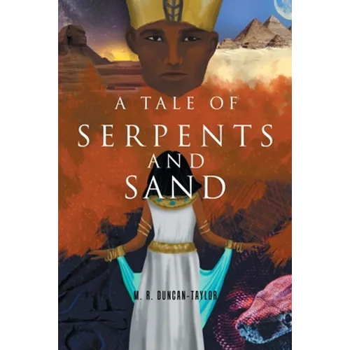 A Tale of Serpents and Sand - Paperback