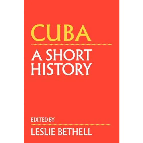 Cuba: A Short History - Paperback