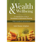 Wealth & Wellbeing - A Comprehensive Guide to Investments & Retirement Planning - Paperback