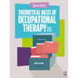 Theoretical Basis of Occupational Therapy - Paperback