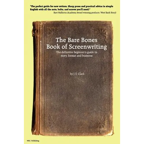The Bare Bones Book of Screenwriting - Paperback