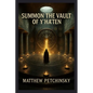 Summon the Vault of Y'ha'ten - Paperback