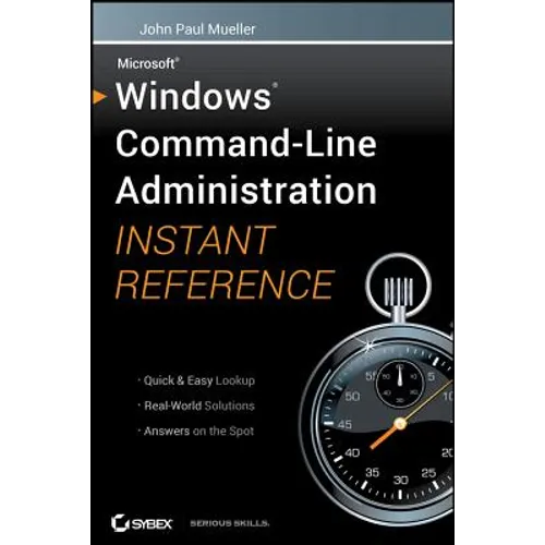 Windows Command Line Administration Instant Reference - Paperback
