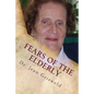 Fears Of The Elderly - Paperback