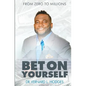 Bet On Yourself: From zero to millions - Paperback