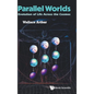 Parallel Worlds: Evolution of Life Across the Cosmos - Hardcover