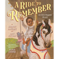 A Ride to Remember: A Civil Rights Story - Hardcover