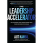 The Leadership Accelerator: The Playbook for Transitioning Into Your New Executive Role - Hardcover