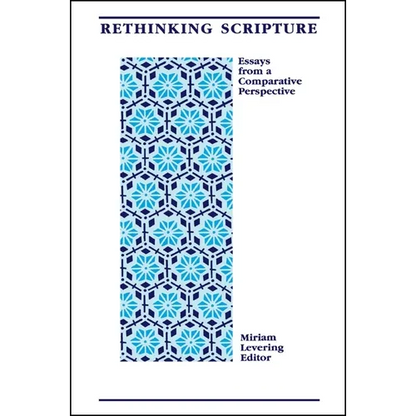 Rethinking Scripture: Essays from a Comparative Perspective - Paperback