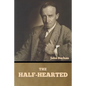 The Half-Hearted - Paperback