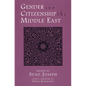 Gender and Citizenship in the Middle East - Hardcover