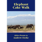 Elephant Cake Walk - Paperback