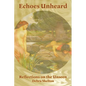Echoes Unheard - Paperback