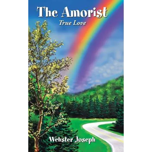 The Amorist: True Love - Hardcover