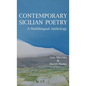 Contemporary Sicilian Poetry: A Multilingual Anthology - Hardcover