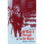 We Made It Through the Winter: A Memoir of a Northern Minnesota Boyhood - Paperback