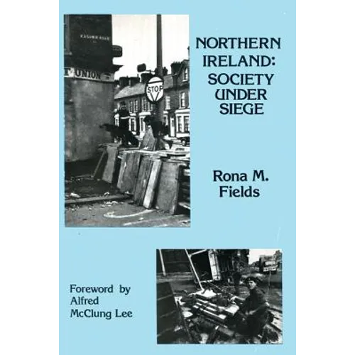 Northern Ireland: Society Under Siege - Paperback