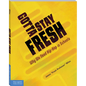 Gotta Stay Fresh: Why We Need Hip-Hop in Schools - Paperback