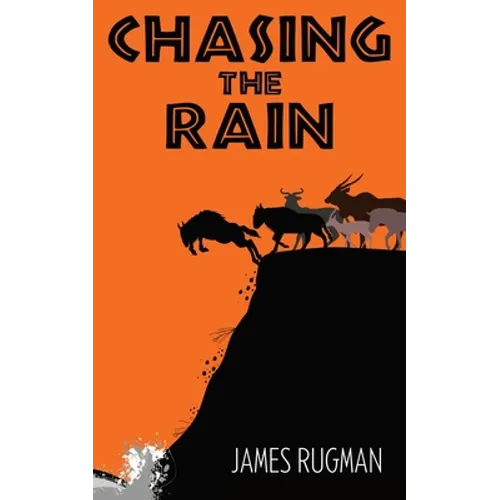 Chasing the Rain - Paperback
