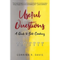 Useful Questions: A Guide to Self-Coaching - Paperback