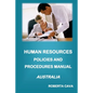 Human Resources Policies and Procedures Manual - Australia - Paperback