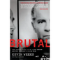 Brutal: The Untold Story of My Life Inside Whitey Bulger's Irish Mob - Paperback