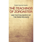 The Teachings of Zoroaster and the philosophy of the Parsi religion - Hardcover