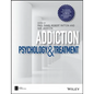 Addiction: Psychology and Treatment - Paperback