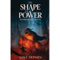 The Shape of Power: An epic fantasy adventure - Paperback