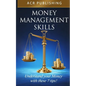 Money Management Skills: Understand Your Money with These 7 Tips - Paperback